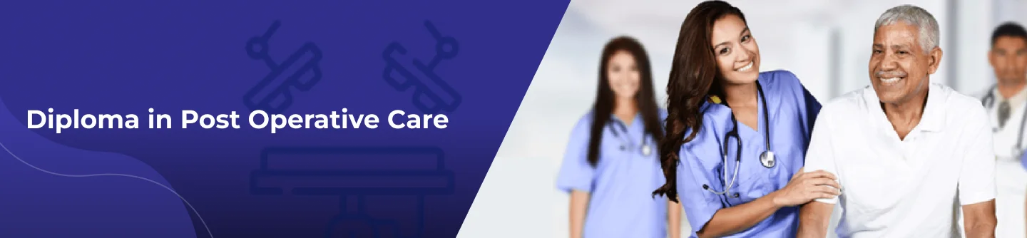 Diploma in Post Operative Care banner